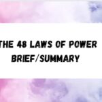 The 48 Laws of Power Brief/Summary – Robert Greene